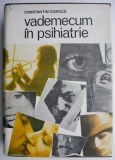 Vademecum in Psihiatrie - Constantin Gorgos - Carte de Psihologie