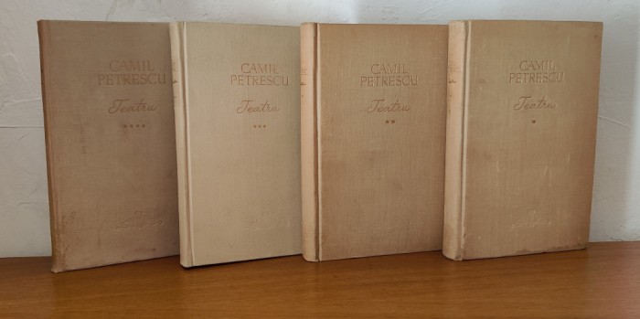 Camil Petrescu - Teatru. Opere complete (4 volume)