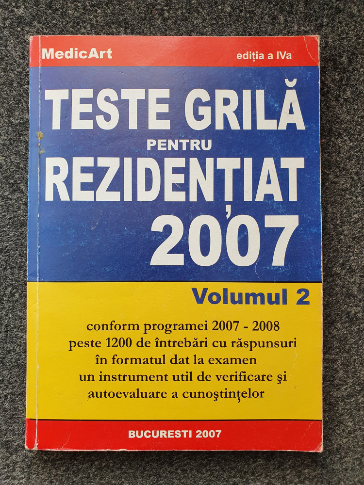 TESTE GRILA PENTRU REZIDENTIAT 2007 (volumul 2) | Okazii.ro