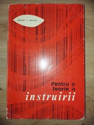 Pentru o teorie a instruirii- Jerome S. Bruxer