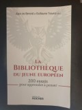 Alain de Benoist et Guillaume Travers - La bibliotheque du jeune europeen - 200 essais pour apprender a penser