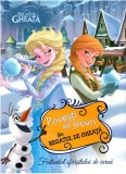 Disney. Regatul de gheață. Povești și jocuri din Regatul de gheață. Festivalul sf&acirc;rșitului de iarnă