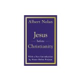 Jesus Before Christianity: With a New Introduction by Sr. Helen Prejean
