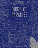 Birds of Paradise | Lorna Scobie, Hardie Grant Books