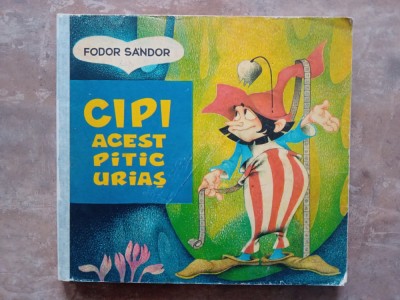CIPI ACEST PITIC URIAS - FODOR SANDOR, 1978 foto