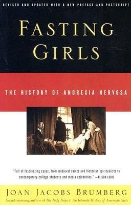 Fasting Girls: The History of Anorexia Nervosa foto