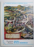 Oradea in placi memoriale &ndash; Constantin Malinas - Carte de Istorie Locala