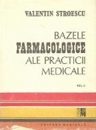 Bazele farmacologice ale practicii medicale, Volumul al II-lea foto