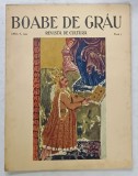 BOABE DE GRAU , REVISTA DE CULTURA , ANUL V , NR. 7 , 1934