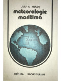 Liviu A. Neguț - Meteorologie maritimă (editia 1981)