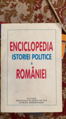 Enciclopedia istoriei politice a Romaniei 1859-2002.ed.sub.red.stelian neagoe foto
