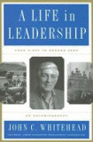 A Life in Leadership: From D-Day to Ground Zero