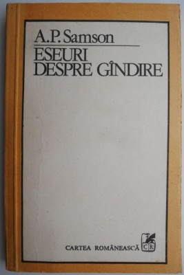 Eseuri despre gandire &amp;ndash; A. P. Samson foto