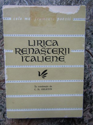 C. D. Zeletin - Lirica renasterii italiene ( CELE MAI FRUMOASE POEZII ) foto
