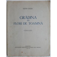 Gradina cu flori de toamna (Versuri) &ndash; Iustin Iliesiu