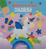 Priveste si atinge ! Culorile - Editura Girasol