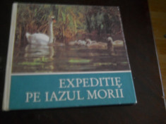 Helmut Massny, Expedi?ie pe iazul morii-carte cu vietuitoare , frumos ilustrata foto