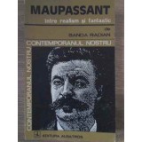 MAUPASSANT INTRE REALISM SI FANTASTIC-SANDA RADIAN-223559