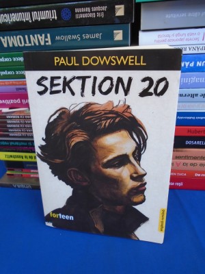 PAUL DOWSWELL - SEKTION 20 ( EDITIE BILINGVA ) , 2022 * foto