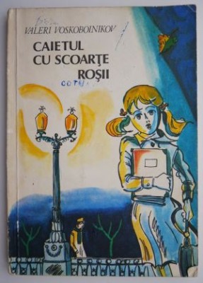 Caietul cu scoarte rosii &amp;ndash; Valeri Voskoboinikov foto