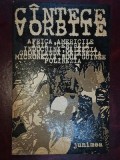 Cintece vorbite Editura: Junimea