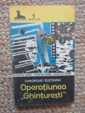G. Buzoianu - Operatiunea "Ghinturesti", 1990