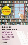 Cumpara ieftin Motanul care voia sa salveze cartile/Sosuke Natsukawa