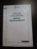 NOUL TESTAMENT - Oscar Cullmann - Cristian Preda (trad.) - 1993, 192 p., Humanitas