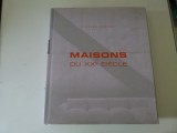 Maisons des XXe siecle