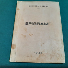 EPIGRAME /GRIGORE JITIANU/ DEDICAȚIE AUTOR/1940