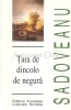 Tara De Dincolo De Negura. Ostrovul Lupilor - Mihail Sadoveanu. Editura Fundatiei Culturale Romane, Bucuresti, 1996. Roman