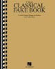Classical Fake Book: Over 850 Classical Themes and Melodies in the Original Keys
