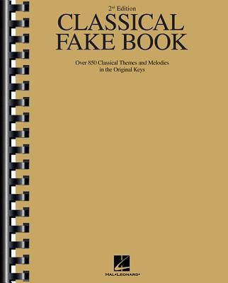 Classical Fake Book: Over 850 Classical Themes and Melodies in the Original Keys foto
