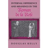 Internal Difference and Meanings in the Roman de la Rose
