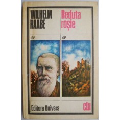 Reduta rosie &ndash; Wilhelm Raabe