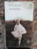 W. G. Sebald - Austerlitz (trad. Irina Nisipeanu)