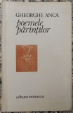 Poemele parintilor - Gheorghe Anca// dedicatie si semnatura autor