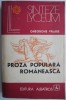 Proza Populara Romaneasca - Studiu Stilistic, Gheorghe Vrabie - Carte Traditii Populare