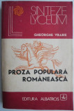 Proza populara romaneasca (Studiu stilistic) &ndash; Gheorghe Vrabie