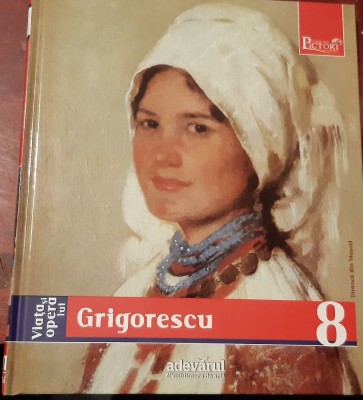 VIATA SI OPERA LUI GRIGORESCU foto