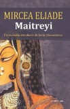 Maitreyi - Mircea Eliade