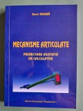 Mecanisme articulate, Proiectarea asistata de calculator - Doru Talaba, 2001 / R2S