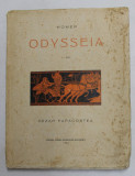 ODYSSEIA. HOMER tradusa de CEZAR PAPACOSTEA 1929