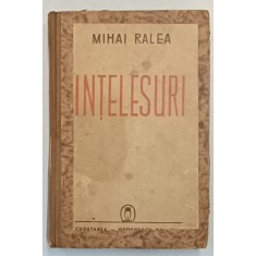 INTELESURI de MIHAI RALEA , 1942 * PREZINTA PETE