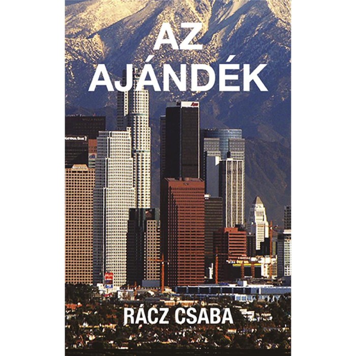 Az aj&aacute;nd&eacute;k - R&aacute;cz Csaba