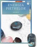 Labradorit. Volumul 23. Energia pietrelor