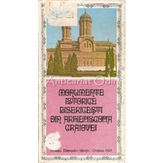 Monumente Istorice Bisericesti Din Arhiepiscopia Craiovei -Damaschin Severineanu