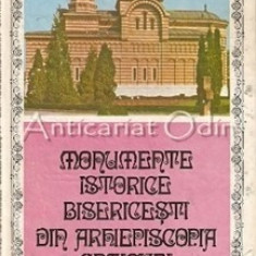 Monumente Istorice Bisericesti Din Arhiepiscopia Craiovei -Damaschin Severineanu