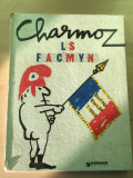 Cumpara ieftin CARTE CU BENZI DESENATE: Charmoz - Les Francemoyens [1974] [FR]