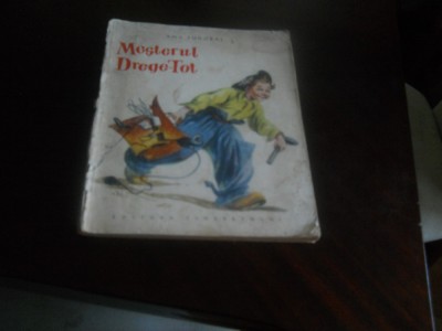 Mesterul Drege-Tot - Ana Tudoras ,1956 foto